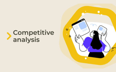 Competitive Analysis: Boost your design strategy